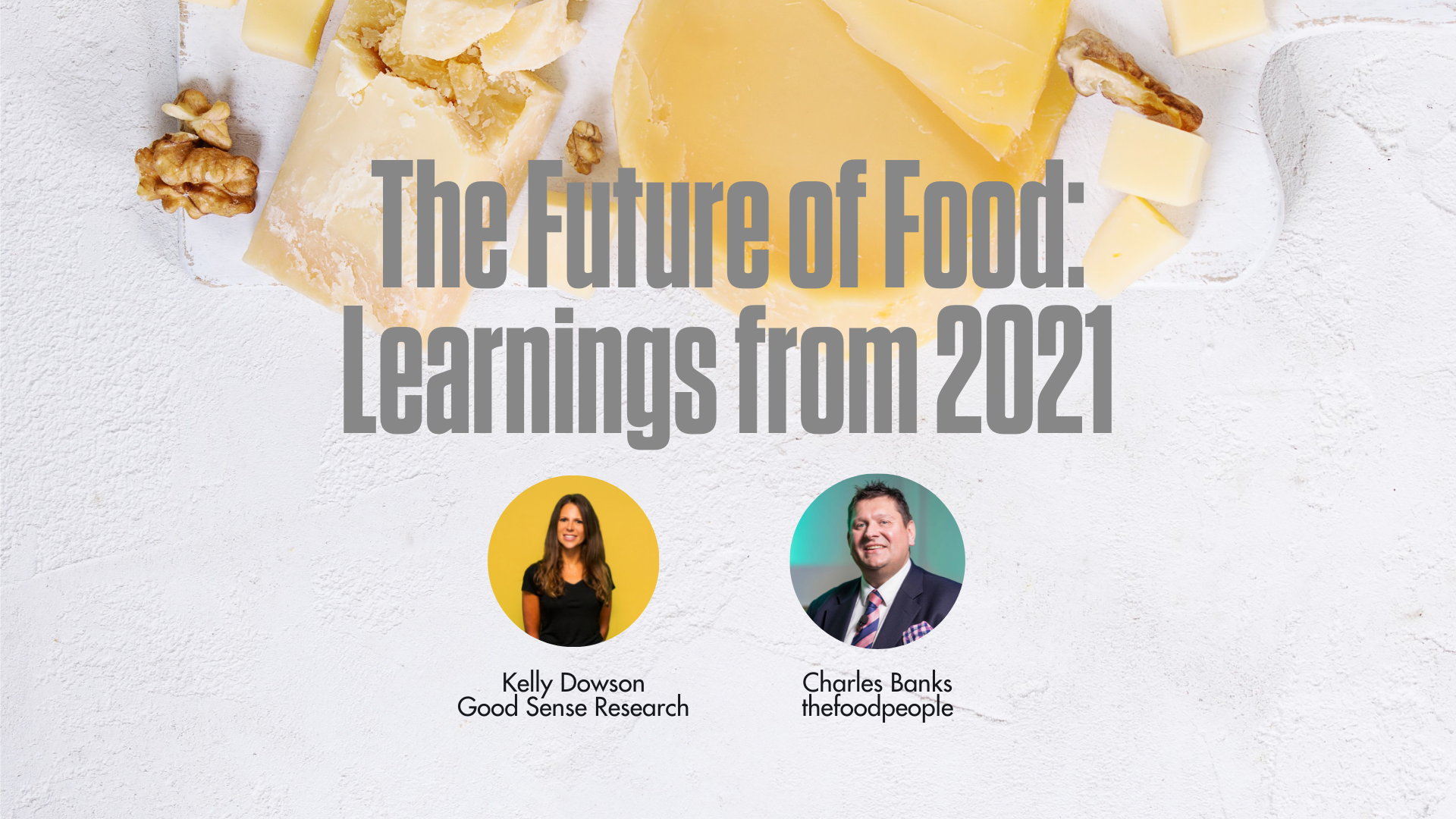 The Future of Food: Learnings from 2021